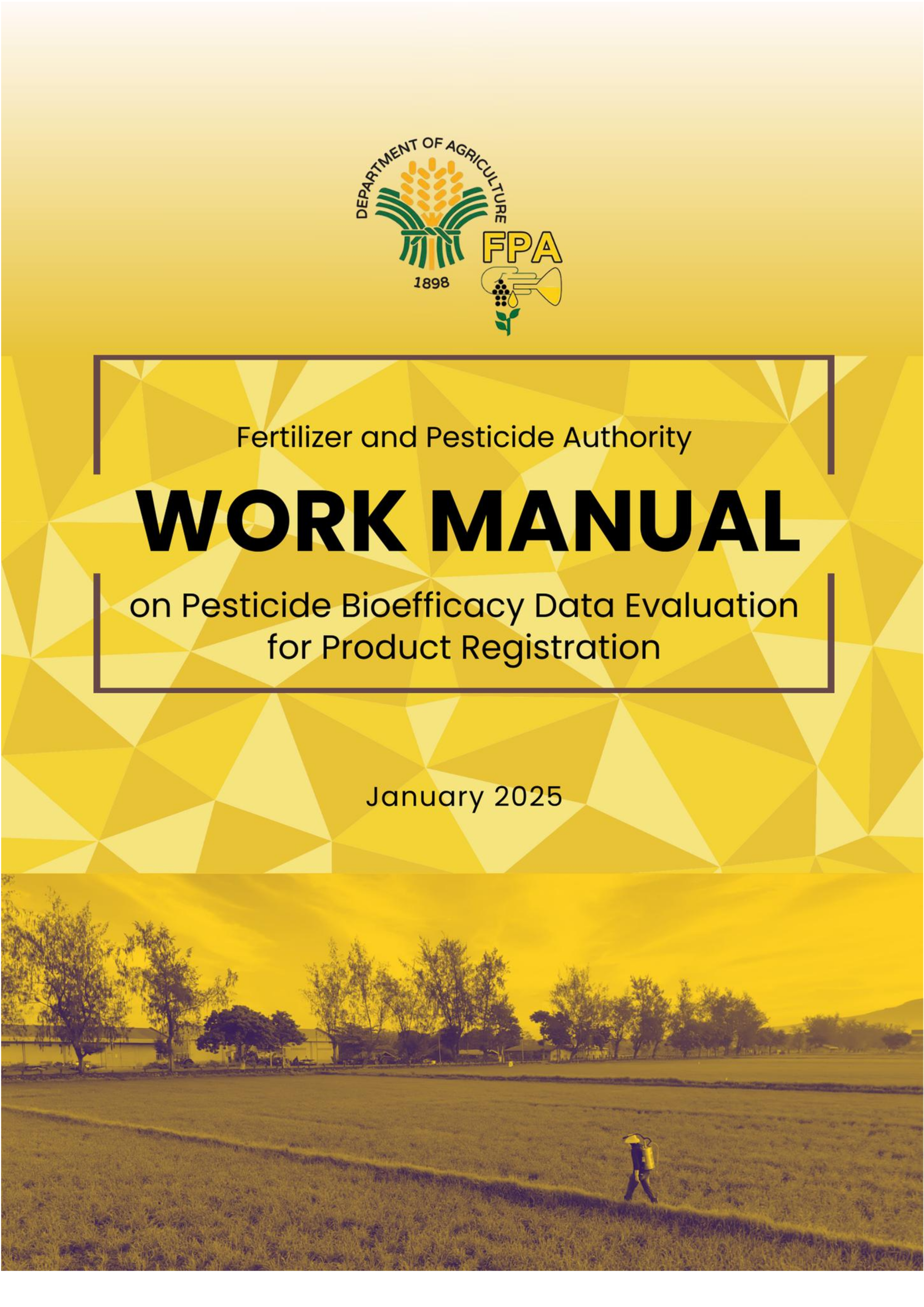 Work Manual on Pesticide Bioefficacy Data Evaluation